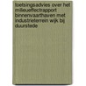 Toetsingsadvies over het milieueffectrapport Binnenvaarthaven met industrieterrein Wijk bij Duurstede by Commissie m.e.r.