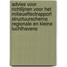 Advies voor richtlijnen voor het milieueffectrapport structuurschema regionale en kleine luchthavens door Commissie voor de m.e.r.