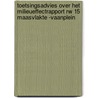 Toetsingsadvies over het milieueffectrapport RW 15 Maasvlakte -Vaanplein door Commissie m.e.r.