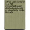 Advies voor richtlijnen voor het milieueffectrapport glastuinbouwlocatie Overbuurtsche polder, Bleiswijk by Unknown