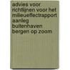Advies voor richtlijnen voor het milieueffectrapport aanleg buitenhaven Bergen op Zoom door Onbekend