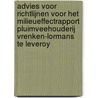 Advies voor richtlijnen voor het milieueffectrapport Pluimveehouderij Vrenken-Lormans te Leveroy by Commissie voor de m.e.r.