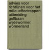 Advies voor richtlijnen voor het milieueffectrapport Uitbreiding golfbaan Wijdewormer, Wormerland door M.E.R.