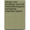 Advies voor richtlijnen voor het milieueffectrapport Aanwijzing Rotterdam Airport door Commissie m.e.r.