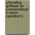 Uitbreiding Golfbaan De Scherpenbergh te Lieren (Apeldoorn)