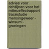 Advies voor richtlijnen voor het milieueffectrapport Tracéstudie Mensingeweer - Winsum - Groningen door Commissie voor de m.e.r.