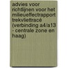Advies voor richtlijnen voor het milieueffectrapport Trekvliettracé (verbinding A4/A13 - Centrale Zone en Haag) door Onbekend