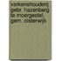 Varkenshouderij gebr. Hazenberg te Moergestel, gem. Oisterwijk