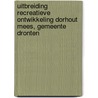 Uitbreiding recreatieve ontwikkeling Dorhout Mees, gemeente Dronten door Commissie voor de m.e.r.