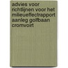 Advies voor richtlijnen voor het milieueffectrapport Aanleg golfbaan Cromvoirt by Commissie m.e.r.