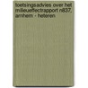 Toetsingsadvies over het milieueffectrapport N837, Arnhem - Heteren door Commissie m.e.r.