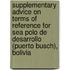 Supplementary Advice on Terms of Reference for SEA Polo de Desarrollo (Puerto Busch), Bolivia