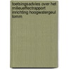 Toetsingsadvies over het milieueffectrapport Inrichting Hoogwatergeul Lomm door Commissie voor de m.e.r.