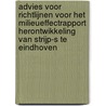 Advies voor richtlijnen voor het milieueffectrapport Herontwikkeling van Strijp-S te Eindhoven door Commissie m.e.r.