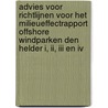 Advies voor richtlijnen voor het milieueffectrapport Offshore Windparken Den Helder I, II, III en IV by Commissie voor de m.e.r.