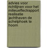 Advies voor richtlijnen voor het milieueffectrapport Realisatie Jachthaven De Schelphoek te Hoorn by Commissie m.e.r.