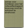 Advies voor richtlijnen voor het milieueffectrapport Bioscoop Rond de Admirant te Eindhoven by Unknown
