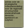Advies over de strategische milieubeoordeling voor de regionale structuurvisie stedendriehoek Deventer, Apeldoorn en Zutphen door Onbekend