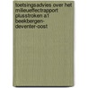 Toetsingsadvies over het milieueffectrapport Plusstroken A1 Beekbergen- Deventer-Oost by Commissie m.e.r.