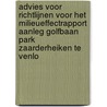 Advies voor richtlijnen voor het milieueffectrapport aanleg golfbaan Park Zaarderheiken te Venlo by Commissie m.e.r.