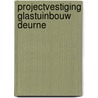 Projectvestiging Glastuinbouw Deurne door Commissie m.e.r.
