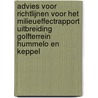 Advies voor richtlijnen voor het milieueffectrapport Uitbreiding Golfterrein Hummelo en Keppel by Commissie m.e.r.