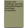 Advies voor richtlijnen voor het milieueffectrapport Hermitage Amsterdam door Onbekend