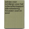Advies voor richtlijnen voor het milieueffectrapport Dijkverbetering Heusden Oost en West by Unknown