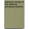 Advisory review of the Hidrovia Paraquay-Parana door Commissie voor de Milieueffectrapportage