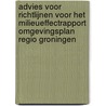 Advies voor richtlijnen voor het milieueffectrapport Omgevingsplan Regio Groningen door Commissie m.e.r.