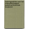 Toetsingsadvies over het milieueffectrapport Waterkrachtcentrale Borgharen door Commissie m.e.r.