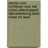 Advies voor richtlijnen voor het milieu-effectrapport dijkverbetering West Maas en Waal door Onbekend
