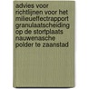Advies voor richtlijnen voor het milieueffectrapport granulaatscheiding op de stortplaats Nauwenasche polder te Zaanstad by Unknown