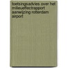 Toetsingsadvies over het milieueffectrapport Aanwijzing Rotterdam Airport door Commissie voor de m.e.r.