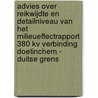 Advies over reikwijdte en detailniveau van het milieueffectrapport 380 kV Verbinding Doetinchem - Duitse grens by Commissie voor de m.e.r.