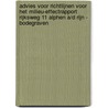 Advies voor richtlijnen voor het milieu-effectrapport Rijksweg 11 Alphen a/d Rijn - Bodegraven by Unknown