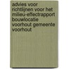 Advies voor richtlijnen voor het milieu-effectrapport bouwlocatie Voorhout gemeente Voorhout by Unknown