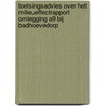 Toetsingsadvies over het milieueffectrapport Omlegging A9 bij Badhoevedorp door Commissie voor de Milieueffectrapportage