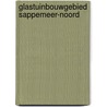 Glastuinbouwgebied Sappemeer-Noord door M.E.R.