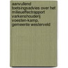 Aanvullend toetsingsadvies over het milieueffectrapport Varkenshouderij Voesten-Kamp, gemeente Westerveld door Commissie voor de mer
