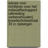 Advies voor richtlijnen voor het milieueffectrapport Uitbreiding varkenshouderij Breedschotsestraat 33 in Rijsbergen by Commissie voor de mer
