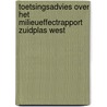 Toetsingsadvies over het milieueffectrapport Zuidplas West by Unknown
