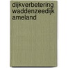Dijkverbetering waddenzeedijk Ameland by Commissie m.e.r.