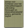 Advies voor richtlijnen voor het milieueffectrapport Uitbreiding fokzeugen en vleesvarkensbedrijf Peters, gemeente Veghel by Commissie voor de m.e.r.