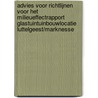 Advies voor richtlijnen voor het milieueffectrapport Glastuintuinbouwlocatie Luttelgeest/Marknesse door Onbekend