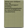 Advies voor richtlijnen voor het milieueffectrapport Inrichting waterbergingsgebieden en natuurontwikkeling Nieuweschans door Commissie voor de m.e.r.