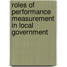 Roles of performance measurement in local government by W.J. van Elsacker