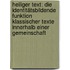 Heiliger Text: Die identitätsbildende Funktion klassischer Texte innerhalb einer Gemeinschaft