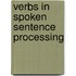 Verbs in spoken sentence processing
