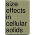 Size effects in cellular solids